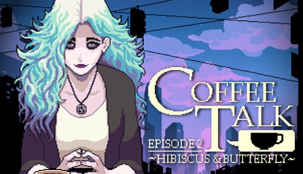 Coffee Talk Episode 2: Hibiscus & Butterfly Steam capsule